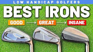 The BEST NEW IRONS For Low Handicap Golfers [upl. by Leckie]