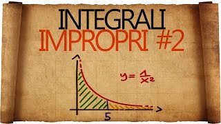 Integrali Impropri  risolvere i casi più complessi [upl. by Akimaj]