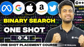 Binary Search In One Shot C  Complete DSA Course 2023  Placement  Internships Course [upl. by Tarabar]