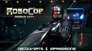 Robocop Rogue City Découverte et Impressions Version Finale [upl. by Auod]