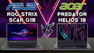 Rog Strix Scar G18 vs Predator Helios 18  2023  The Ultimate Gaming Laptop Compare  Tech compare [upl. by Koval]