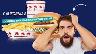 InNOut Californias DoubleDouble Sales Tax Dilemma innout [upl. by Tad]