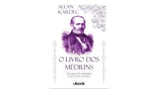 AUDIOLIVRO  O livro dos médiuns  PARTE 1 [upl. by Hassadah]