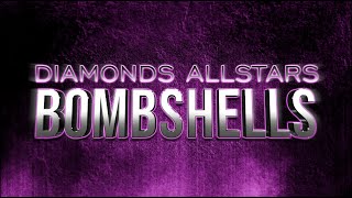 Diamonds AllStars Bombshells 20222023 [upl. by Llewon]