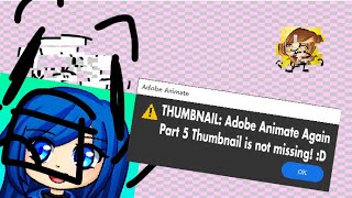 Text Missing Files Adobe Animate Again Part 5 [upl. by Deeann]