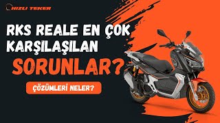 RKS Reale 125 En Çok Karşılaşılan Sorunlar ve Çözümleri Neler [upl. by Ullman402]