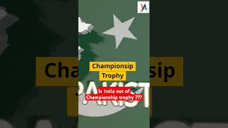 Is India out of Championship trophyChampionship trophy 2024 shorts sports india pakistan [upl. by Eimaral972]