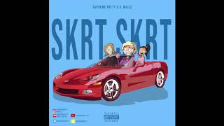 Supreme Patty  Skrt Skrt ft AMillz Official Audio [upl. by Hayward698]