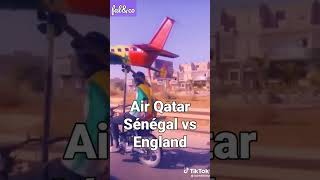 Air Qatar Dimanche Sénégal vs Angleterre [upl. by Filemon]