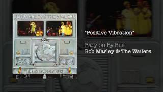 Positive Vibration 1978  Bob Marley amp The Wailers [upl. by Ssenav]