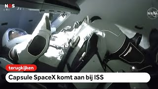 TERUGKIJKEN Capsule SpaceX komt aan bij ISS [upl. by Etka]