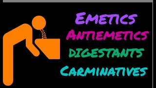 Emetics Antiemetics Digestants Carminatives Bitters  Drugs realted to GIT  Pharmacology [upl. by Ev134]