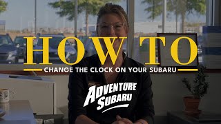 How To Change The Clock In Your Subaru [upl. by Trepur]