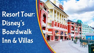 Disneys Boardwalk Resort Tour  Boardwalk Inn and Boardwalk Villas Full Resort Tour [upl. by Iden]