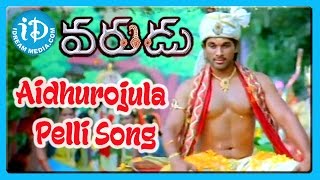 Aidhurojula Pelli Song  Varudu Movie Songs  Allu Arjun  Bhanusri Mehra  Arya  Suhasini [upl. by Yellah]