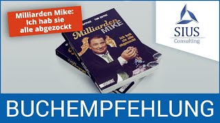 Buchempfehlung „Milliarden Mike – ich hab sie alle abgezockt“ [upl. by Cormac]