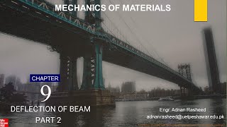 Chapter 9 Part 2  Deflection Of Beam  Deflection Of Beams Solved Problems  Mech of materials [upl. by Eltsirhc]