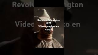 revolver Remington 1875 remington history reddeadredemption salvajeoeste western gun weapon [upl. by Babita838]