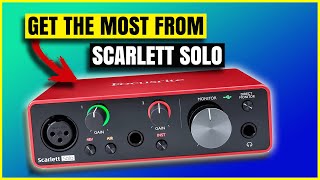 14 Tips To Get Started With The Focusrite Scarlett Solo 3rd gen [upl. by Hoxie671]