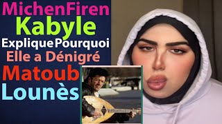 MichenFiren Kabyle Explique Pourquoi Elle a Dénigré Matoub Lounès 👊🏻🤜🏻 [upl. by Keeler]