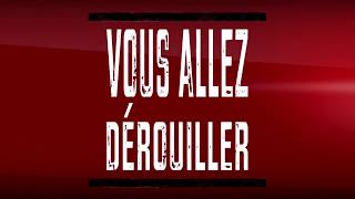 Vous allez Dérouiller [upl. by Arama]