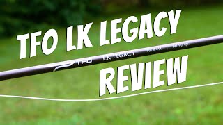 TFO LK Legacy Fly Rod Review Better than BVK [upl. by Nylssej]