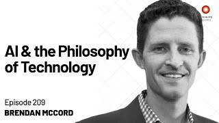 Brendan McCord — AI and the Philosophy of Technology  Episode 209 [upl. by Wallraff]