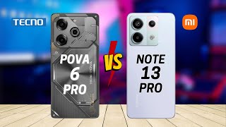 Tecno Pova 6 Pro vs Redmi Note 13 Pro 5G [upl. by Seeto]