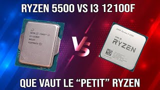 Ryzen 5500 VS Intel 12100F que vaut le quotpetitquot Ryzen [upl. by Anson]