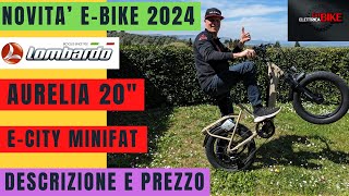 EBIKE LOMBARDO quotAURELIA 20quot IVORYWHITE MOD 2024  DESCRIZIONE E PREZZO [upl. by Edmond]