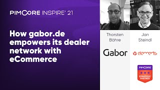 How gaborde empowers its dealer network with eCommerce  Gabor amp Elements  Pimcore Inspire 2021 [upl. by Nero]