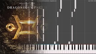 Headhunterz  Dragonborn Pt II ftMalukah Darmayuda MIDI Piano [upl. by Llertnek]