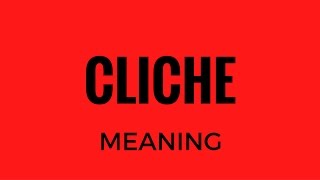 Cliche meaning [upl. by Dyrrej]