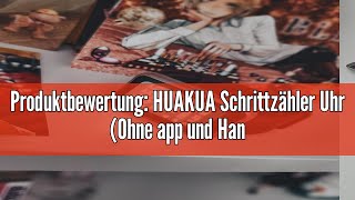 Produktbewertung HUAKUA Schrittzähler Uhr Ohne app und Handy 147 Zoll Touchscreen Einfach Smartw [upl. by Certie]