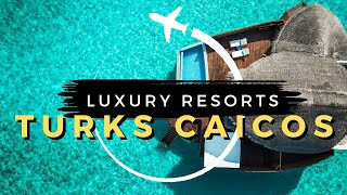 15 Best LUXURY Resorts in Turks and Caicos for 2024 [upl. by Aerdnaid]