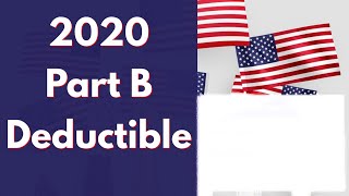 Part B Deductible for 2020 is Official 198  Details Here [upl. by Schechinger]