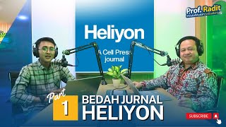 Part 1 Bedah Jurnal Heliyon [upl. by Eadrahs500]