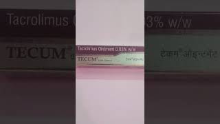 Tacrolimus Ointment  अब सफेद दागों की समस्या से छुटकारा [upl. by Ahsenat481]