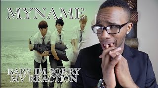 DezTV Reactions MyName  Baby Im Sorry MV [upl. by Pouncey]