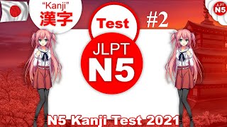 JLPT N5 Test 2021  Questions amp Answers   JLPT Preparation   PART 2 KANJI [upl. by Francoise]