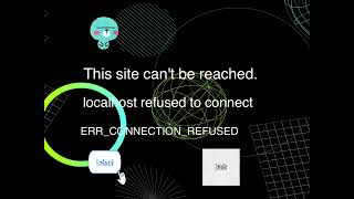 localhost refused to connect [upl. by Enaywd]