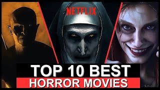 Top 10 Best Horror Movies on Netflix  Scary Movies to Watch Right Now [upl. by Beare]