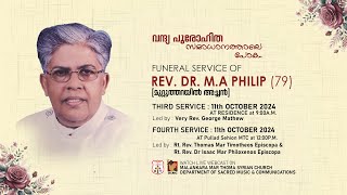 FUNERAL SERVICE PART III amp IV  REV DR M A PHILIP  MUTTOOTHARAYIL ARPANA PULLAD  DSMC MEDIA [upl. by Tarazi]