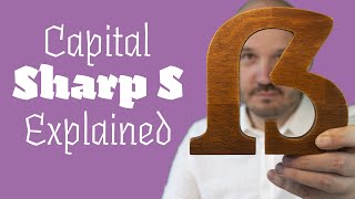 Capital Sharp S explained to Typographers [upl. by Basset]