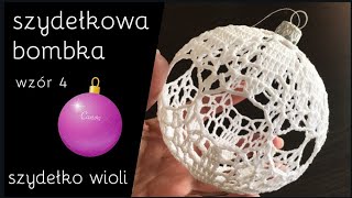 Szydełko Wioli  bombka na choinkę 🎄  nowy wzór  4 crochetcrocheting [upl. by Estelle]