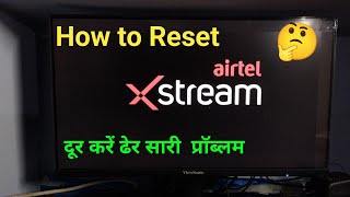 How to reset airtel xstream box  Airtel stream box reset [upl. by Oxley]