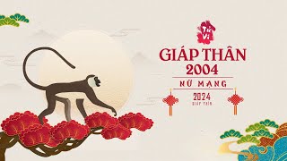 Tuổi Giáp Thân 2004 Năm 2024 [upl. by Necyrb552]