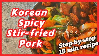 Quick amp Easy Korean StirFried Pork  Ready in 15 Minutes [upl. by Eshelman817]