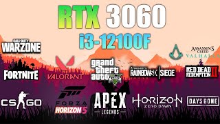 RTX 3060  i3 12100F  Test in 12 Games  i312100F Gaming [upl. by Airrehs185]