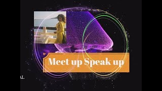 Meet up Speak up RAW Footage on a Historical Moment [upl. by Attelliw]